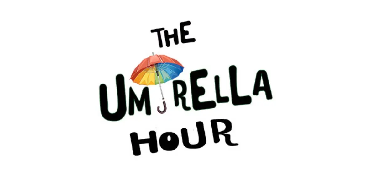 The Umbrella Hour